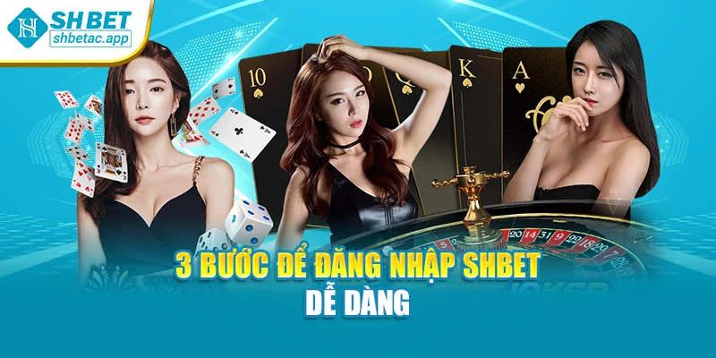 3 bước để đăng nhập SHBET dễ dàng