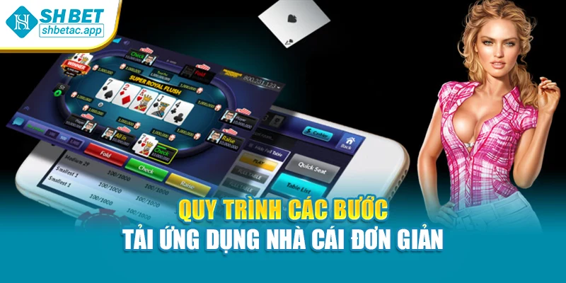 Quy trình các bước tải ứng dụng nhà cái đơn giản